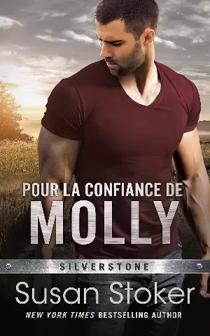 Silverstone, Tome 3 : Pour la confiance de Molly